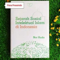 Sejarah Sosial Intelektual Islam Di Indonesia